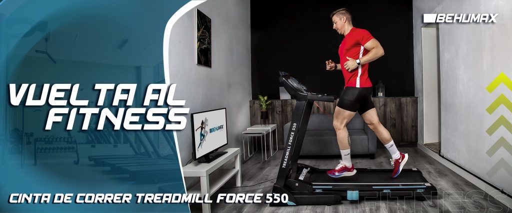 Cinta de correr Treadmill Force 550 Behumax Septiembre